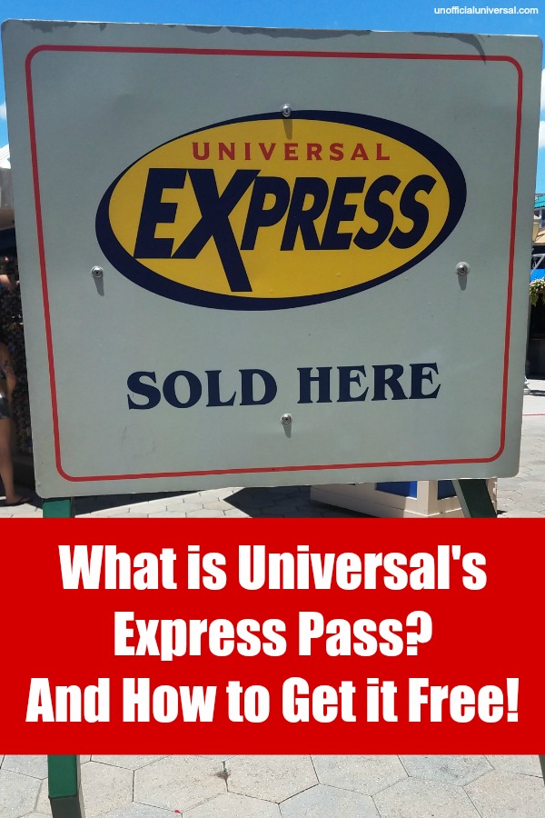 What is Universal's Express Pass? And, how to get it for free! Universal Studios, Islands of Adventure, and Volcano Bay - by unofficialuniversal.com.