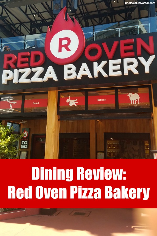 Dining Review: Red Oven Pizza Bakery at Universal's CityWalk in Orlando, Florida - by unofficialuniversal.com.