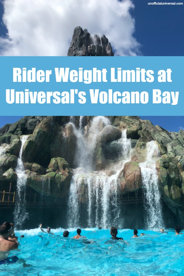 Rider Weight Limits on Attractions at Universal's Volcano Bay Water Park - by unofficialuniversal.com.